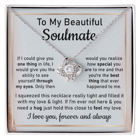 To My Beautiful Soulmate: A Token of Love and Gratitude for Our Extraordinary Connection