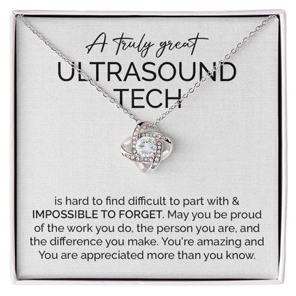 A Truly great Ultrasound Tech You're Amazing And You Are Appreciated More Than You Know