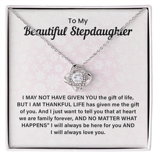To My Beautiful Stepdaughter I Will Always be Here For You And I Will Always love you