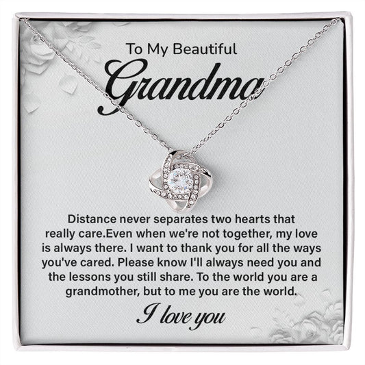 To My Beautiful Grandma Distance Never Separates Two Hearts That Really Care