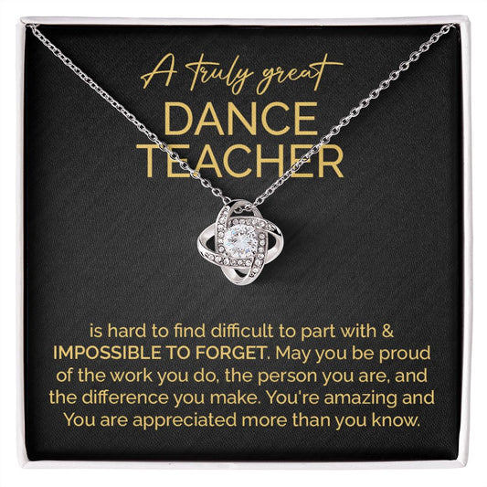 A Truly Great Dance Teacher You're Amazing And You Are Appreciated More Than You Know