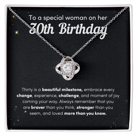 To A Special Woman On Her 30th Birthday  Thirty Is A Beautiful Milestone