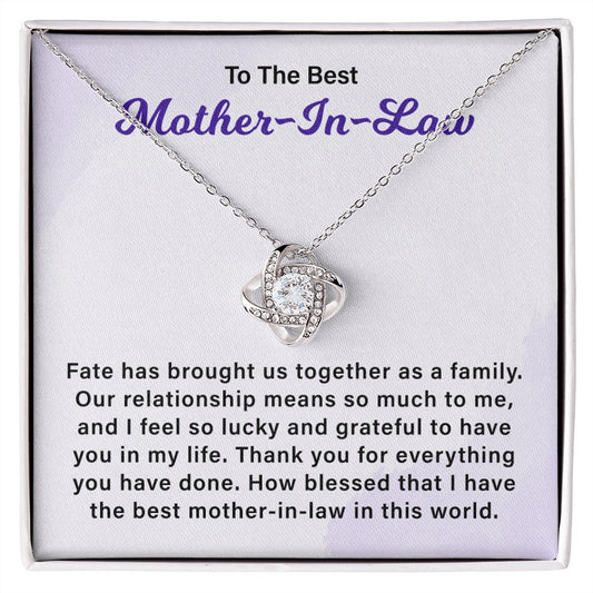To My Mother-In-Law Fate Has Brought Us Together As A Family