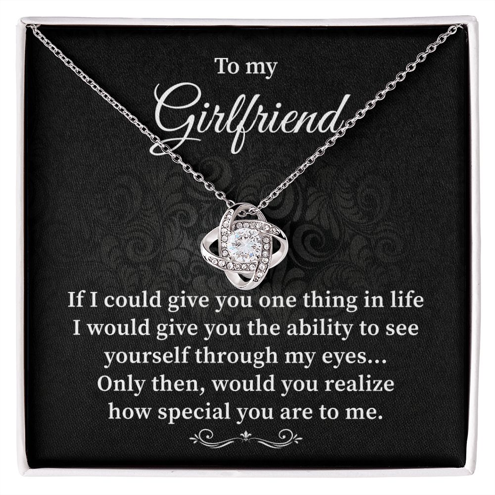 To My Girlfriend How Special You Are To Me