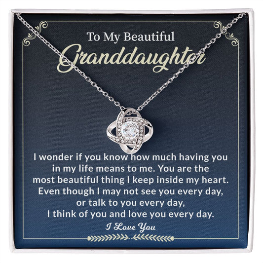 To My Beautiful Granddaughter You Are The Most Beautiful Thing I Keep Inside My Heart