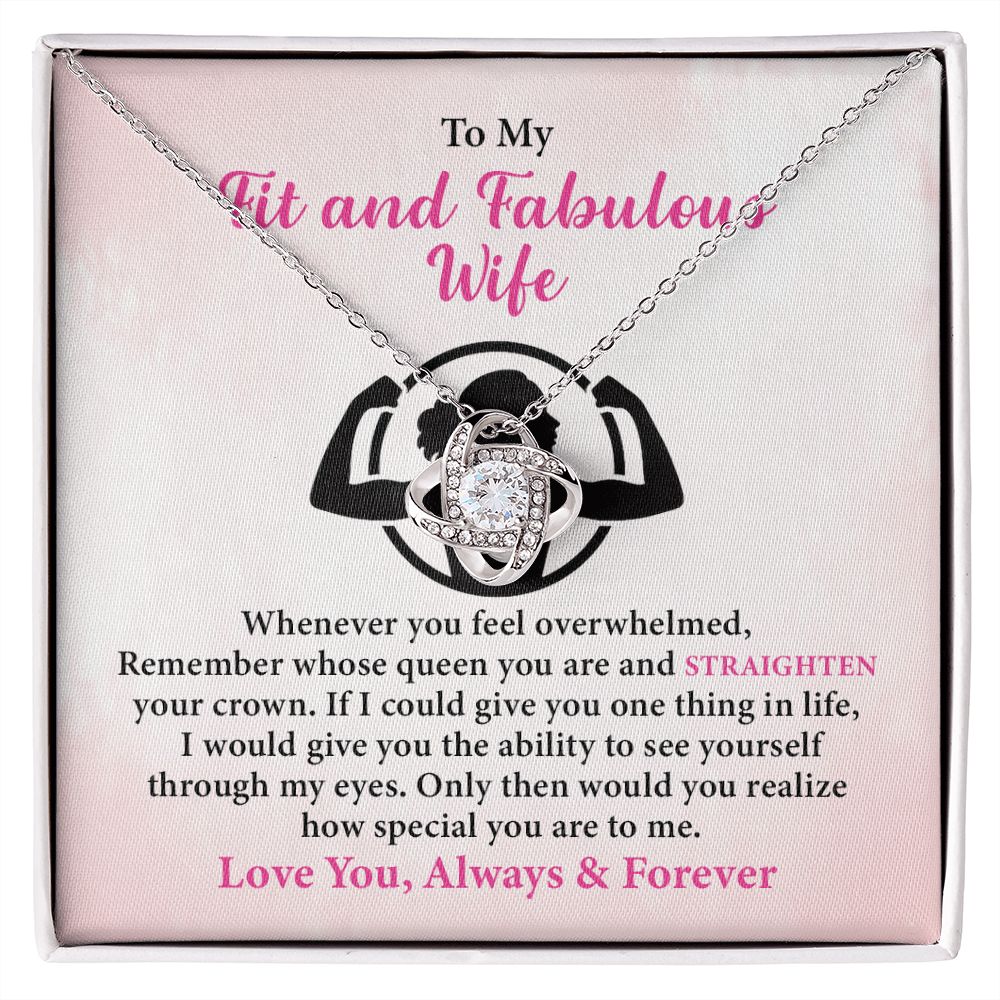 To My Fit And Fabulous Wife I Would  Give You The Ability To See Yourself Through My Eyes