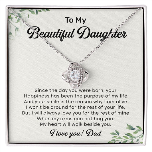To My Beautiful Daughter My Heart Will Walk Beside You I Love you, Dad