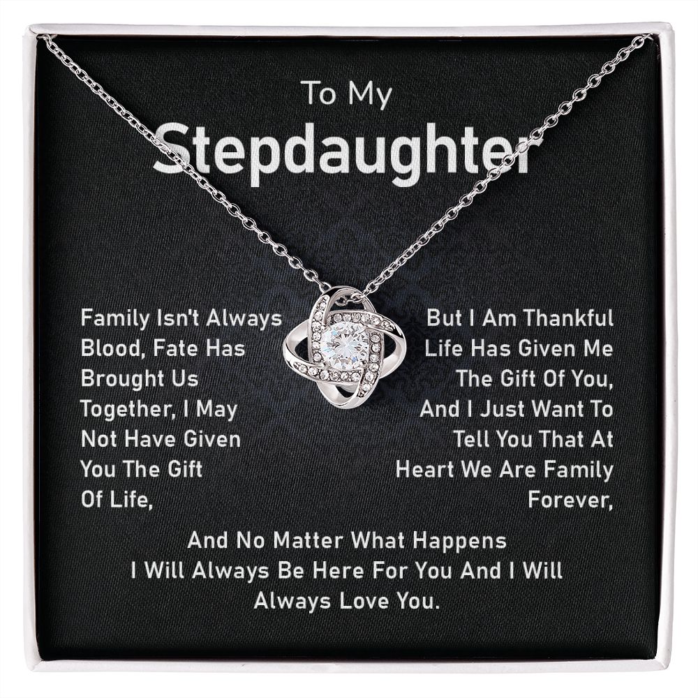 To My Stepdaughter I Will Always Be Here For You And I Will Always Love You