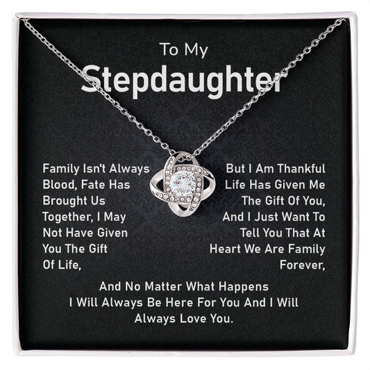 To My Stepdaughter I Will Always Be Here For You And I Will Always Love You