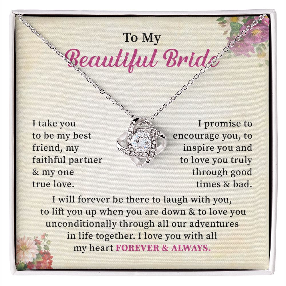 To My Beautiful Bride I love You With All my Heart Forever & Always