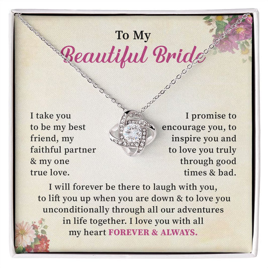 To My Beautiful Bride I love You With All my Heart Forever & Always