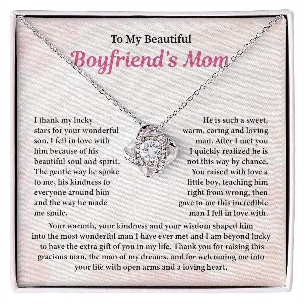 To My Beautiful Boyfriend Mom. I Thank My Lucky Starts for Your Wonderful Son