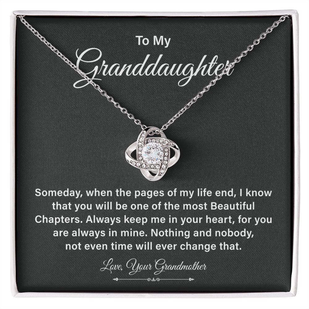 To My Granddaughter Always keep me In Your Heart Love, Your Grandmother