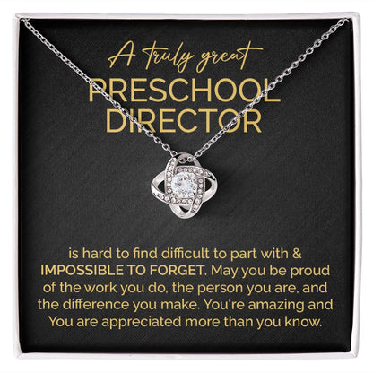 A Truly Great Preschool Director You're Amazing And You Are Appreciated More Than You Know