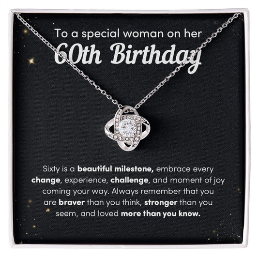 To A Special Woman On Her 60th Birthday Sixty Is A Beautiful Milestone