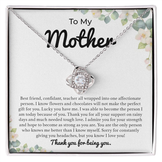 To My Mother I Was Able To Become The Person I Am Today Because Of You
