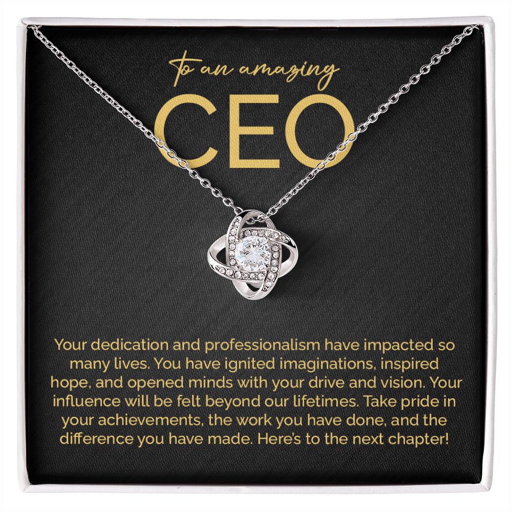 To An Amazing CEO Your Influence Will Be Felt Beyond Our Lifetime