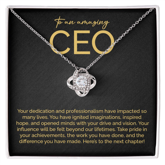 To An Amazing CEO Your Influence Will Be Felt Beyond Our Lifetime