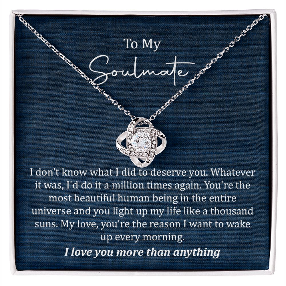 To My Soulmate My Love, You're The reason I Want To Wake Up Every Morning, I Love You More Than Anything