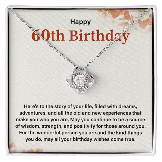 Happy 60th Birthday For The Wonderful Person You Are And The Kind Things You Do