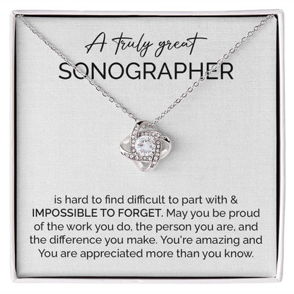 A Truly Great Sonographer You're Amazing And You Are Appreciated More Than You Know