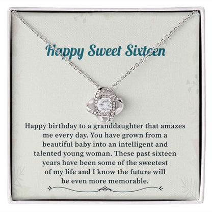 Happy Sweet Sixteen! Wishing a Granddaughter Who Amazes Me Every Day a Wonderful Birthday