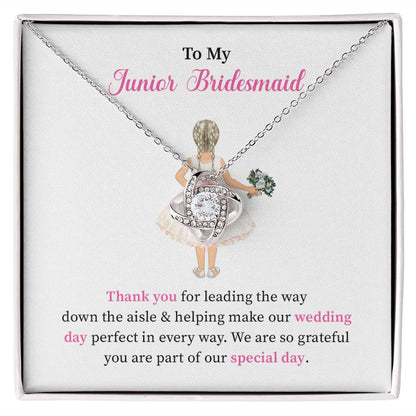 Junior Bridesmaid - Thank you for leading the way down