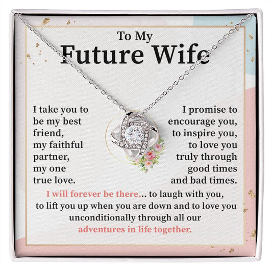 To My Future Wife I Will Forever Be There To Laugh With you Adventures In Life Together