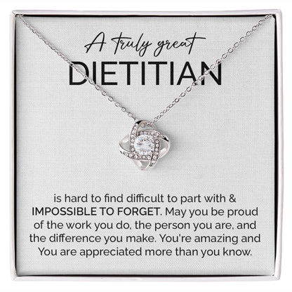 A Truly Great Dietitian You're Amazing And You Are Appreciated More Than You Know