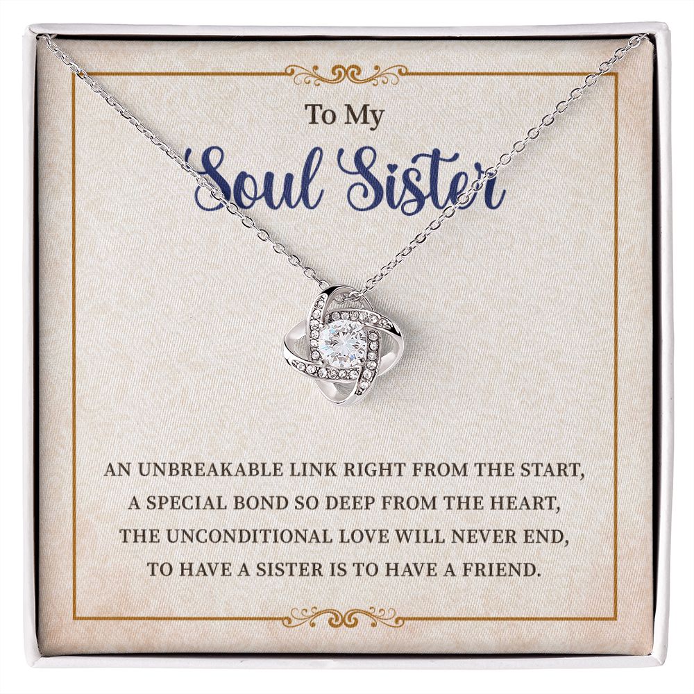 To My Soul Sister The Unconditional Love well Never End From Brother