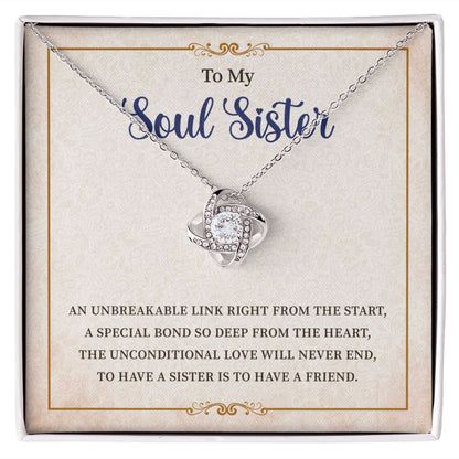 To My Soul Sister The Unconditional Love well Never End From Brother