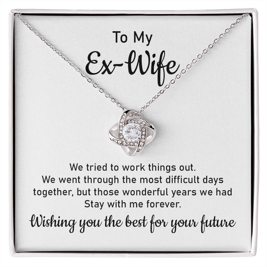 To My EX-Wife: A Sentiment of Wishes and Goodwill
