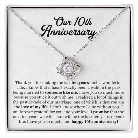 Our 10th Anniversary I am forever grateful For You and your Love
