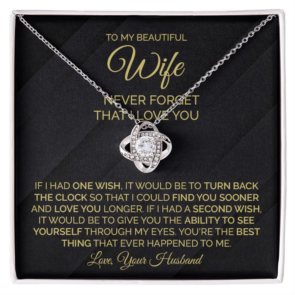 To My  Beautiful Wife Never Forget That I Love You, Your Husband