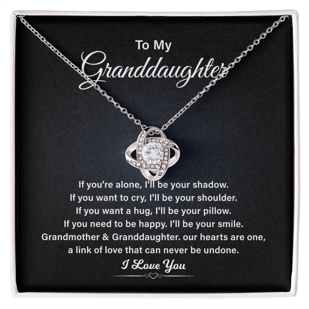To My Granddaughter If You are alone, I'll Be Your Shadow