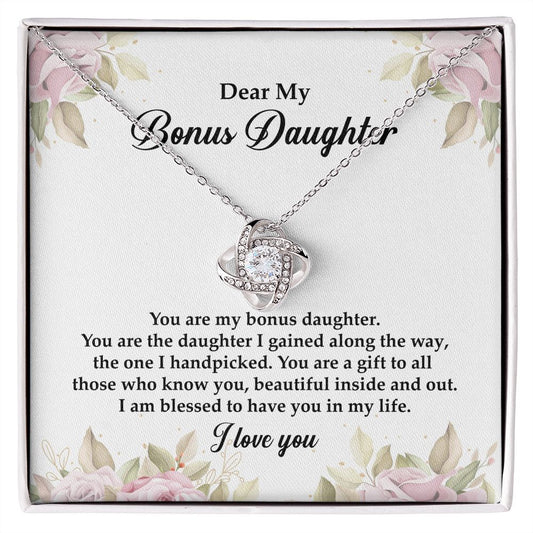 Dear My Bonus Daughter I Am blessed To Have You In My Life