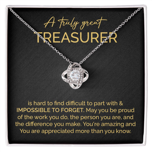 A Truly Great Treasurer You're Amazing And You Are Appreciated More Than You Know