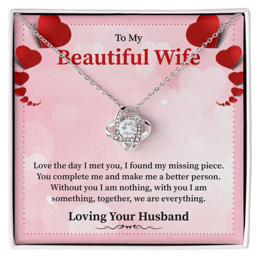To My Beautiful Wife Love The Day I Meet You, I found My Missing Piece Your Husband