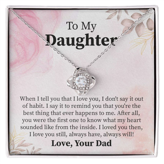 To My Daughter I Love You Still Always Have From Dad/Mom