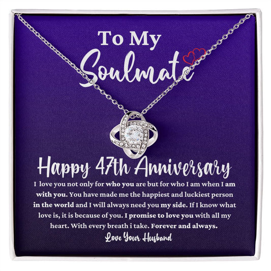 To My Soulmate  Happy 47th Anniversary Love, Your Husband