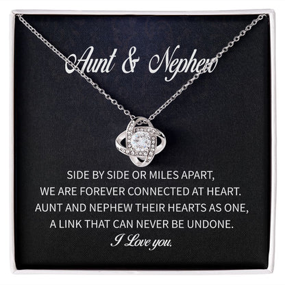 Aunt & Nephew We are Forever Connected At Heart I love You