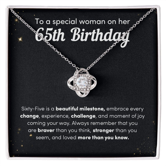 To A Special Woman A Her 65th Birthday  Sixty-Five Is A Beautiful Milestone