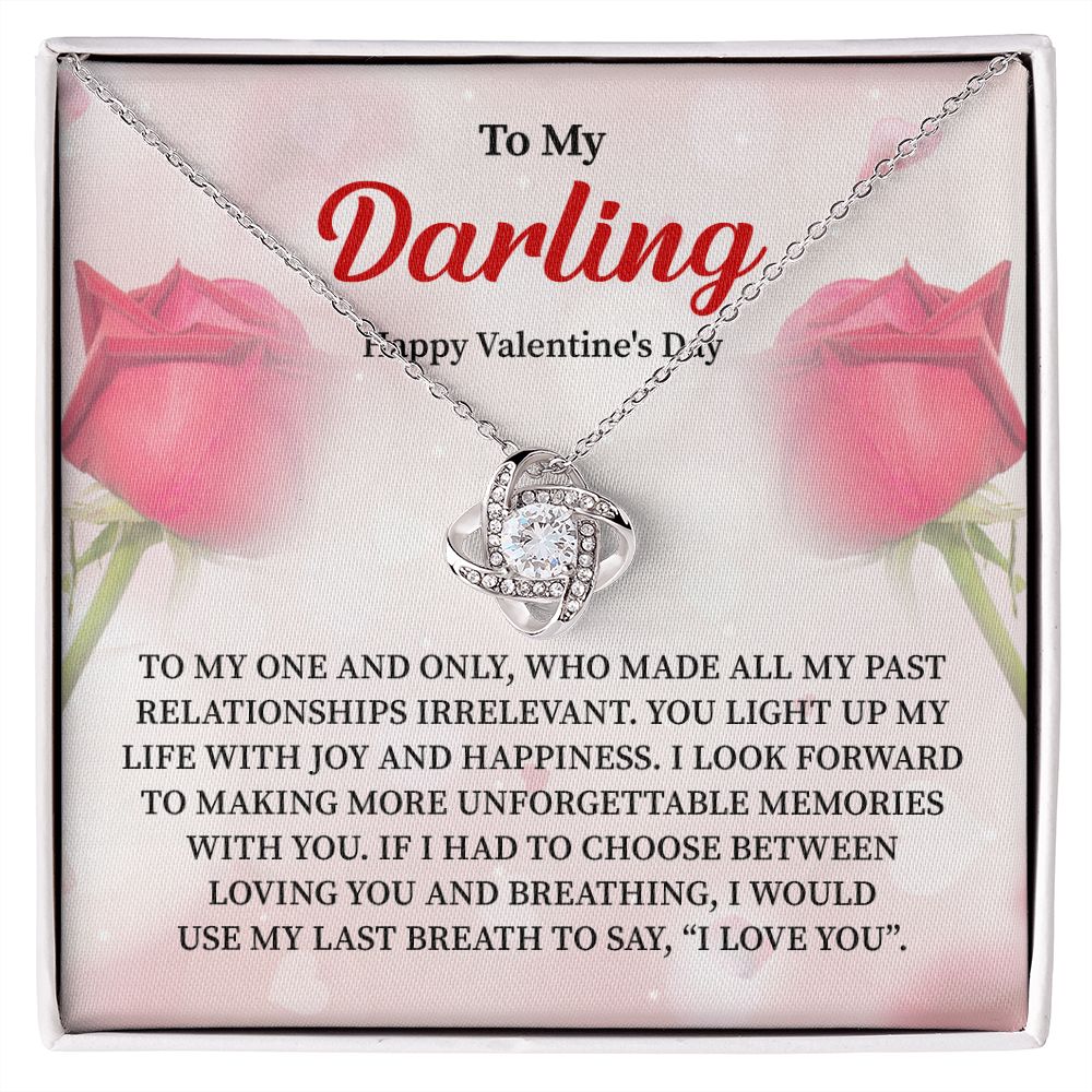 To My Darling Happy Valentine's Day I Would Use My Last Breath To Say I Love You