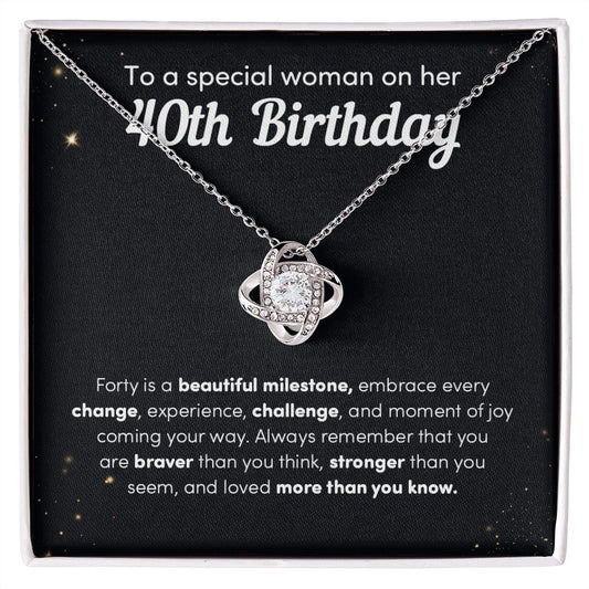 To A Specials Woman On Her 40th Birthday Forty Is A Beautiful Milestone