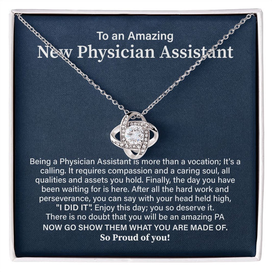 To an Amazing New Physician Assistant, Now Go Showcase Your Remarkable Abilities. Proud of You