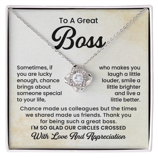 To A Great Boss I'm So Glad Our Circles Crossed With Love And Appreciation
