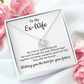 To My Ex-Wife Necklace Gift – Closure & Respect Note