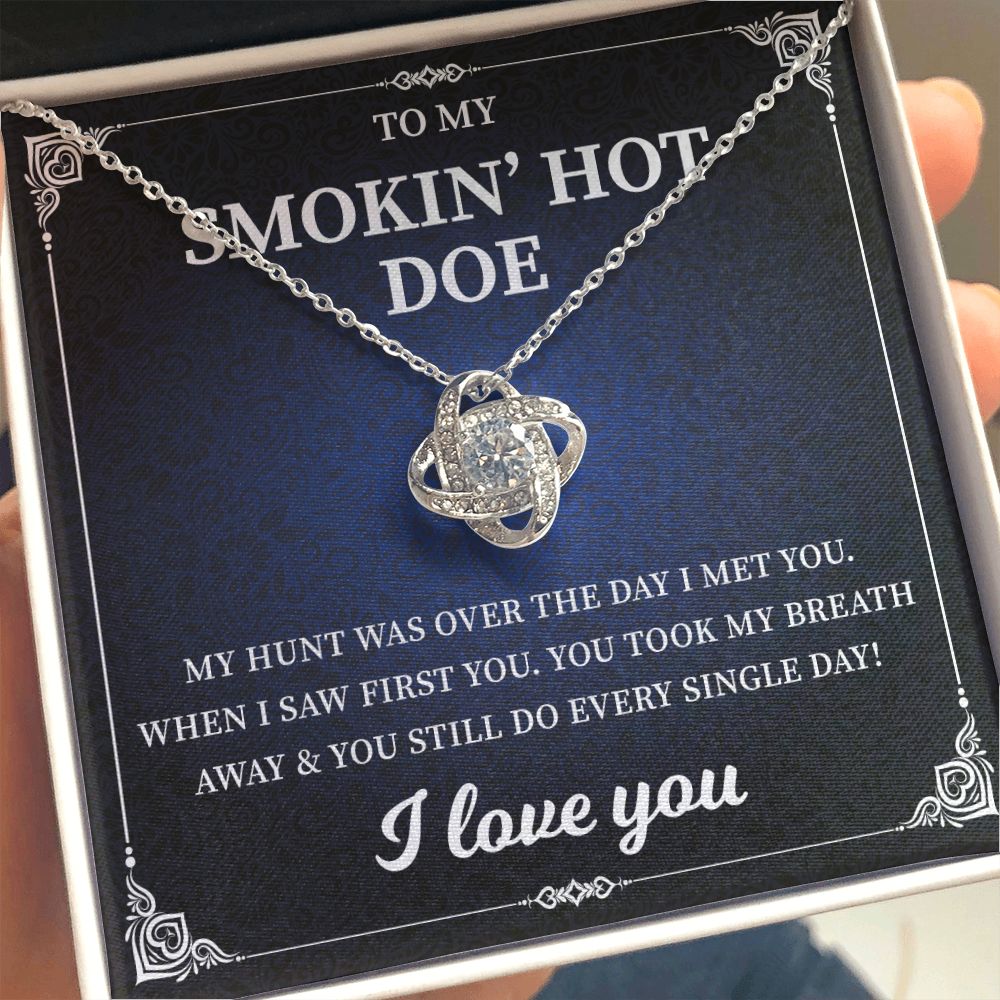 To My Smokin' Hot Doe I Love You
