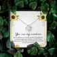 You Are My Sunshine Necklace with Sunflower Message