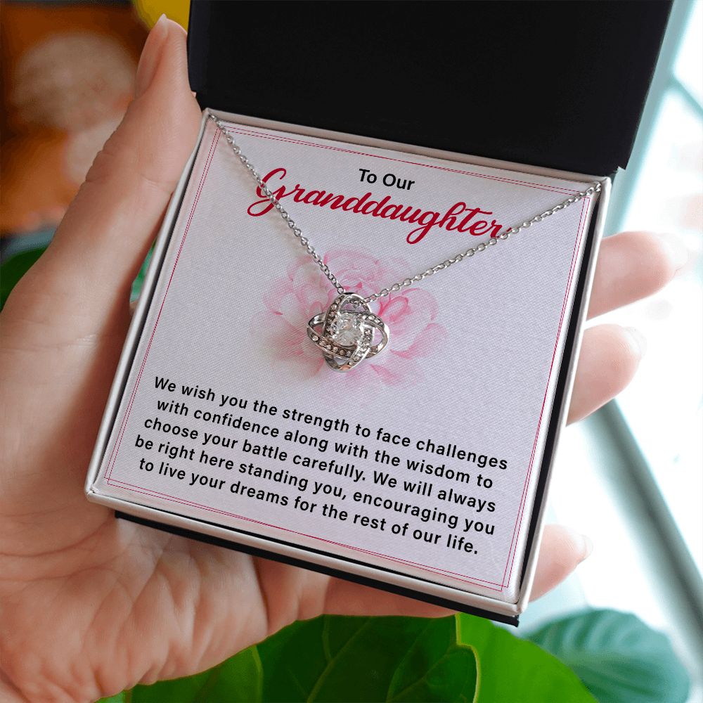 To Our Granddaughter, We Wish You The Strength To Face Challenge With Confidence